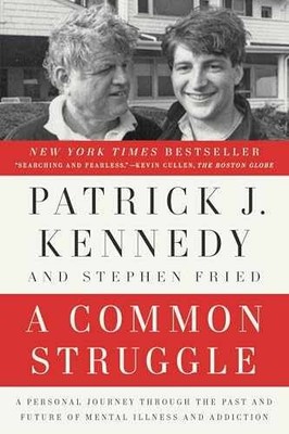 A Common Struggle: A Personal - Paperback, by Kennedy Patrick J.; - Very Good x