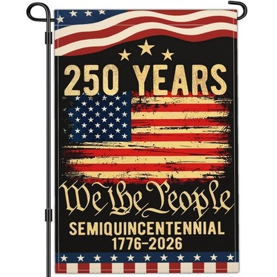 250th American Anniversary Garden Flag, 12x18'' Double-Sided USA Patriotic Decor