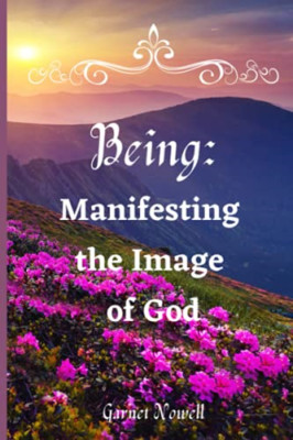 Sein: Manifesting the Image of God - NEU Granat Nowell 2021