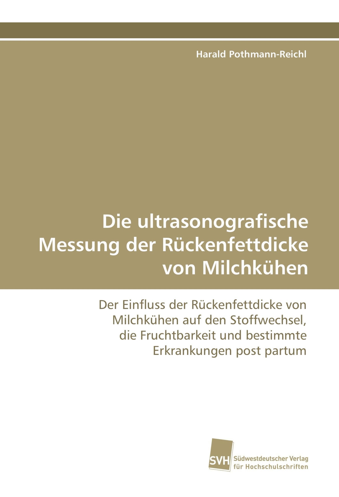 Thumbnail - Harald Pothmann-reichl | Die Ultrasonografische Messung Der