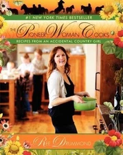 The Pioneer Woman Cooks: Recipes from an Ac- 0061658197, hardcover, Ree Drummond