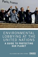 Environmental Lobbying At The United Nations | A Guide To Protecting Our Planet