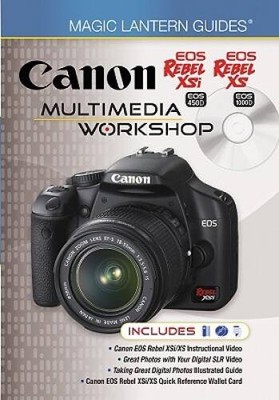Magic Lantern Guides: Canon EOS Rebel XSi EOS 450D EOS Rebel XS EOS 100 - GOOD