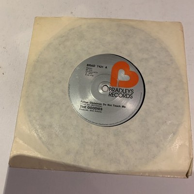 THE GOODIES FATHER CHRISTMAS DO NOT TOUCH ME  - 2 Track 7'' Single