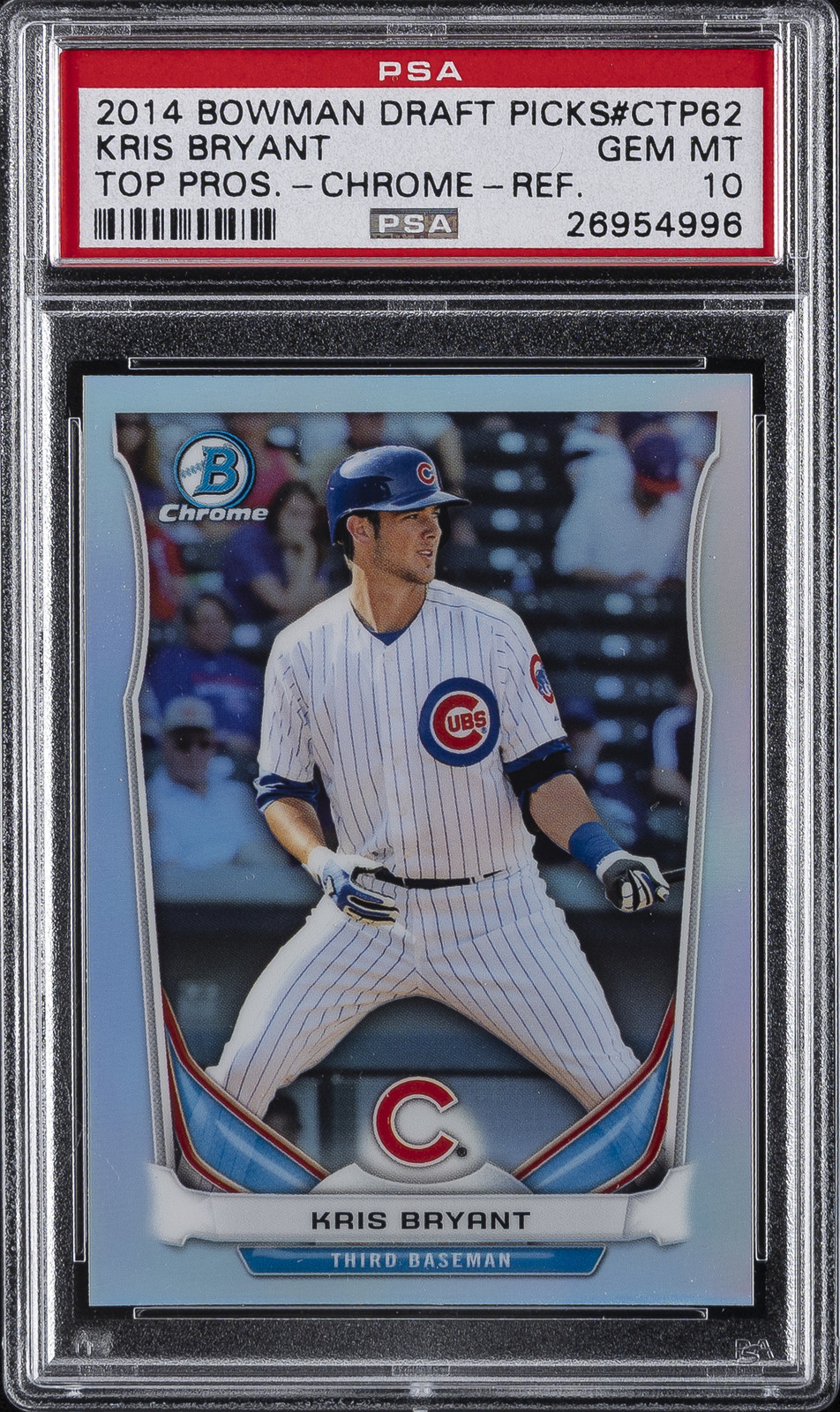 2014 BOWMAN DRAFT TOP PROSPECTS CHROME-REFRACTOR #CTP62 KRIS BRYANT PSA 10