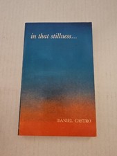 In That Stillness by Daniel Castro 1980