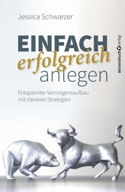 Thumbnail - Einfach Erfolgreich Anlegen | Jessica Schwarzer | Buch | 220 S. |