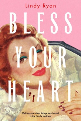 Bless Your Heart | Lindy Ryan | 2024 Bram Stoker Award Finalist! | Taschenbuch