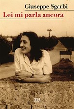 Bücher Giuseppe Sgarbi - Sie sprechen noch mit mir