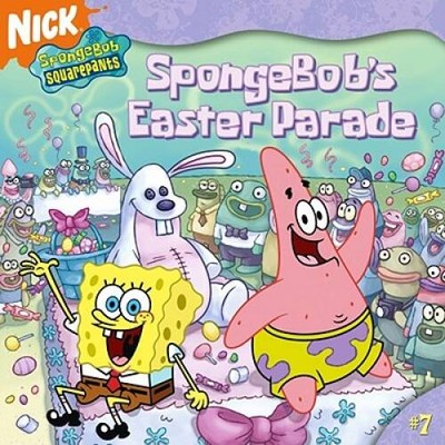 SpongeBobs Easter Parade (Spongebob Squarepants 7) - Paperback - VERY GOOD
