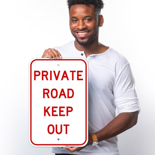 Private Road Keep Out Sign, - Picture 26 of 86