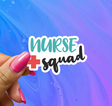 Nurse Squad Vinyl Sticker - Nursing Team Decal