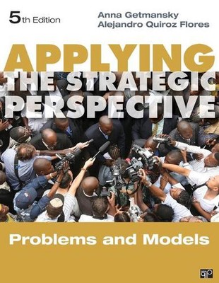 Applying the Strategic Perspective: Problems and Models, Workbook by Anna Getman
