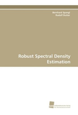 Robust Spectral Density Estimation Bernhard Spangl