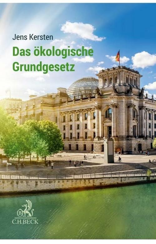 Das ökologische Grundgesetz Jens Kersten