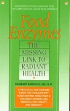 Food Enzymes: Missing Link to Radiant Health - Paperback - GOOD