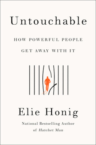 Thumbnail - Untouchable: How Powerful People Get Away With It By Elie Honig