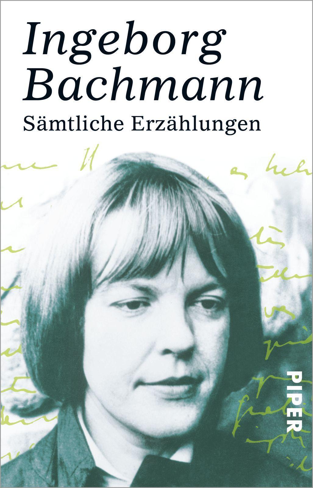 Thumbnail - Ingeborg Bachmann / Sämtliche Erzählungen / 9783492239868