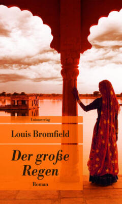 Der grosse Regen | Louis Bromfield | deutsch | The Rains Came