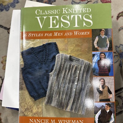 Classic Knitted Vests: 15 Styles fo..., Wiseman, Nancie