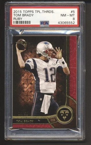 2015 Topps Triple Threads Football RUBY #/50 Tom Brady #5 PSA 8 PATRIOTS POP 2