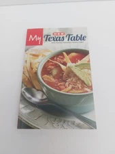 My Texas Table: 100 Family Favorites Done Light (HEB) By Rogers, Kate (Editor)