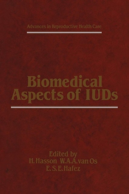 Biomedical Aspects of IUDs by H. Hasson PAPERBACK 9789401086684