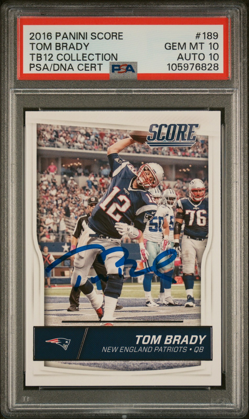 2016 PANINI SCORE #189 TOM BRADY PSA 10 DNA SIGNED AUTO 10 GEM MINT