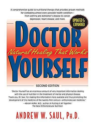 Doctor Yourself: Natural Healing That Works - Saul, Andrew W.