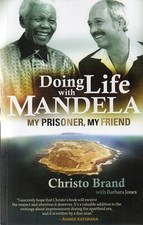 Christo Brand SIGNED Doing Life with Nelson Mandela My Prisoner My Friend Africa