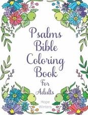 Psalms Bible Coloring Book For Adults: Scripture Verses To Encourage  Inspire