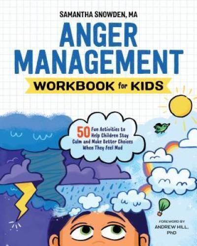 Cahier d'exercices sur la gestion de la colère pour les enfants : 50 activités amusantes pour aider les enfants St - BON - Photo 1 sur 1
