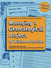 Managing a Genealogical Project Updated Edition by