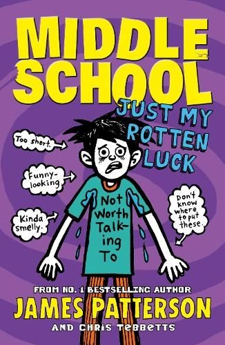 Middle School: Just My Rotten Luck: (, James Patterson, New, Pap
