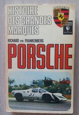 PORSCHE HISTOIRE DES GRANDES MARQUES  192 pages COLLECTION MARABOUT 1968