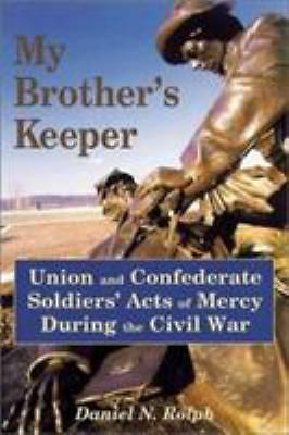 My Brother's Keeper by Daniel N. Rolph