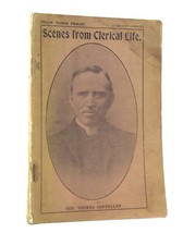 SCENES FROM CLERICAL LIFE by Thomas Connellan - 1908 - Catholic - Ireland
