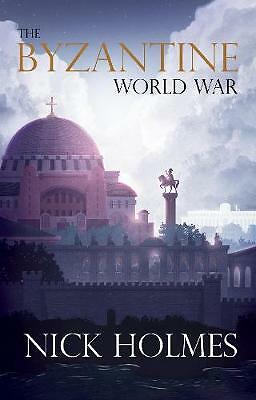 The Byzantine World War by Nick Holmes (Paperback, 2019) - Image 5