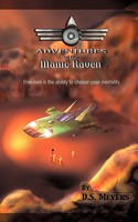 Adventures Of The Manic Raven D. S. Meyers Taschenbuch Kartoniert / Broschiert