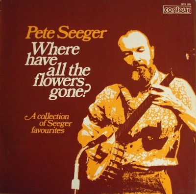 Pete Seeger - Where Have All The Flowers Gone - Used Vinyl Record - F7441z