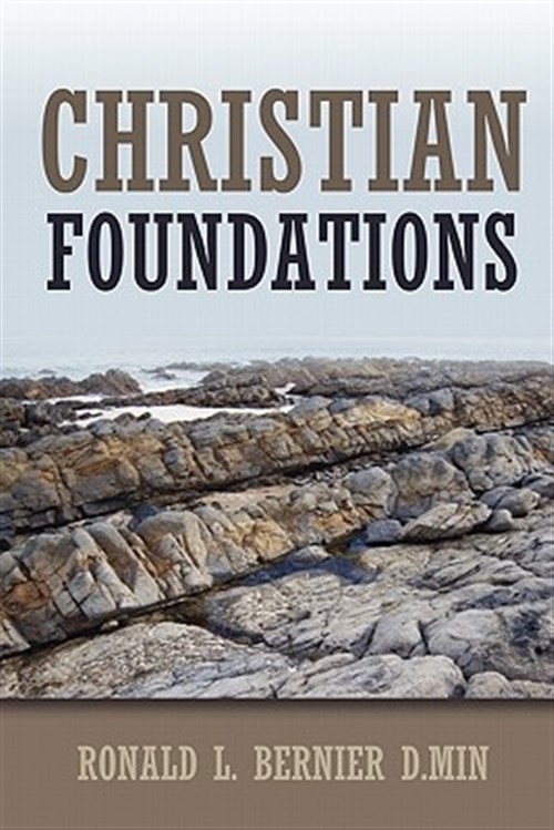 Christian Foundations, Paperback by Bernier, Ronald, Like New Used, Free ship...