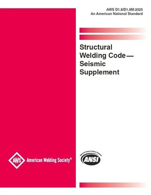 AWS D1.8/D1.8M:2025 - STRUCTURAL WELDING CODE   SEISMIC SUPPLEMENT