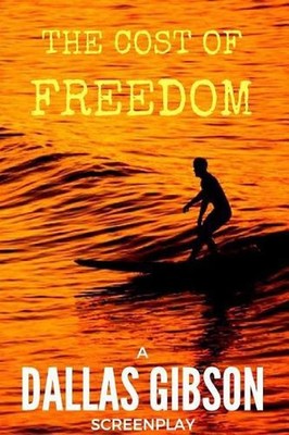 The Cost of Freedom by Dallas Gibson (English) Paperback Book