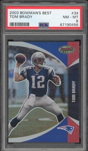 2003 Bowman's Best Tom Brady PSA 8 #34 Patriots