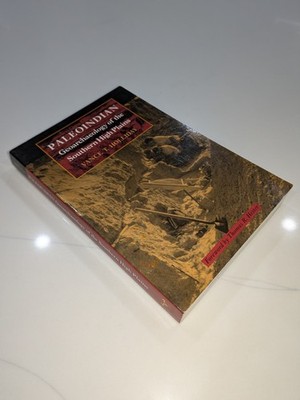 Paleoindian Geoarchaeology Southern High Plains - Holliday - 1997 1st - UT Press