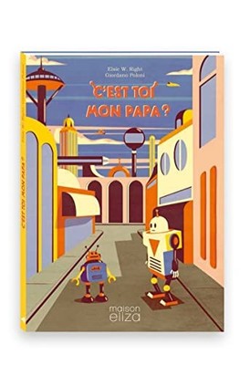 C'est toi mon papa ?, WRIGHT, Elsie W.