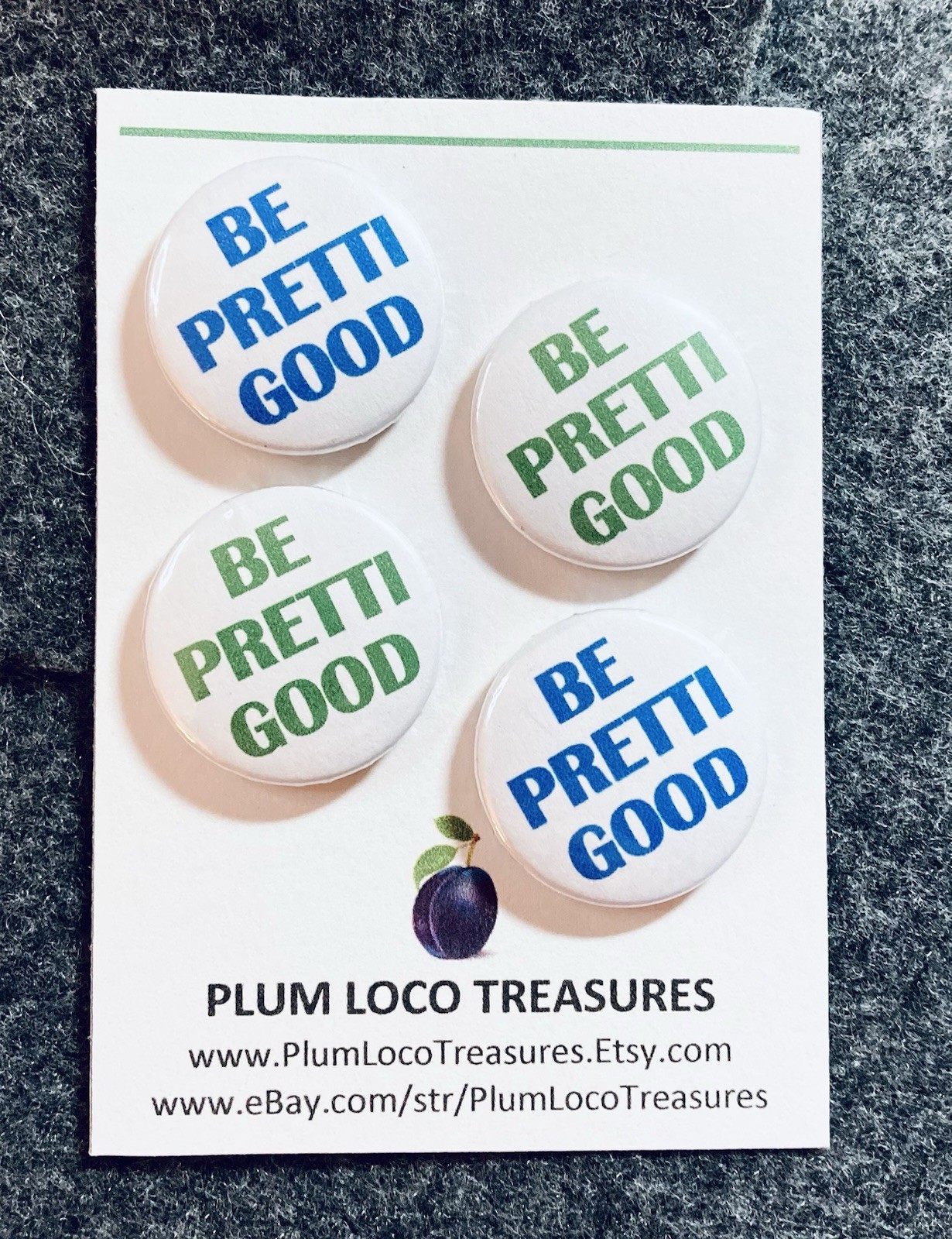 BE PRETTI GOOD Pin 1" Pinback Buttons Badges - Set of 4 - Justice for America