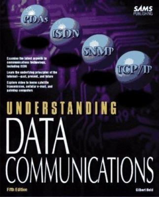 Understanding Data Communications (Sams Understanding Series) by gilbert-held