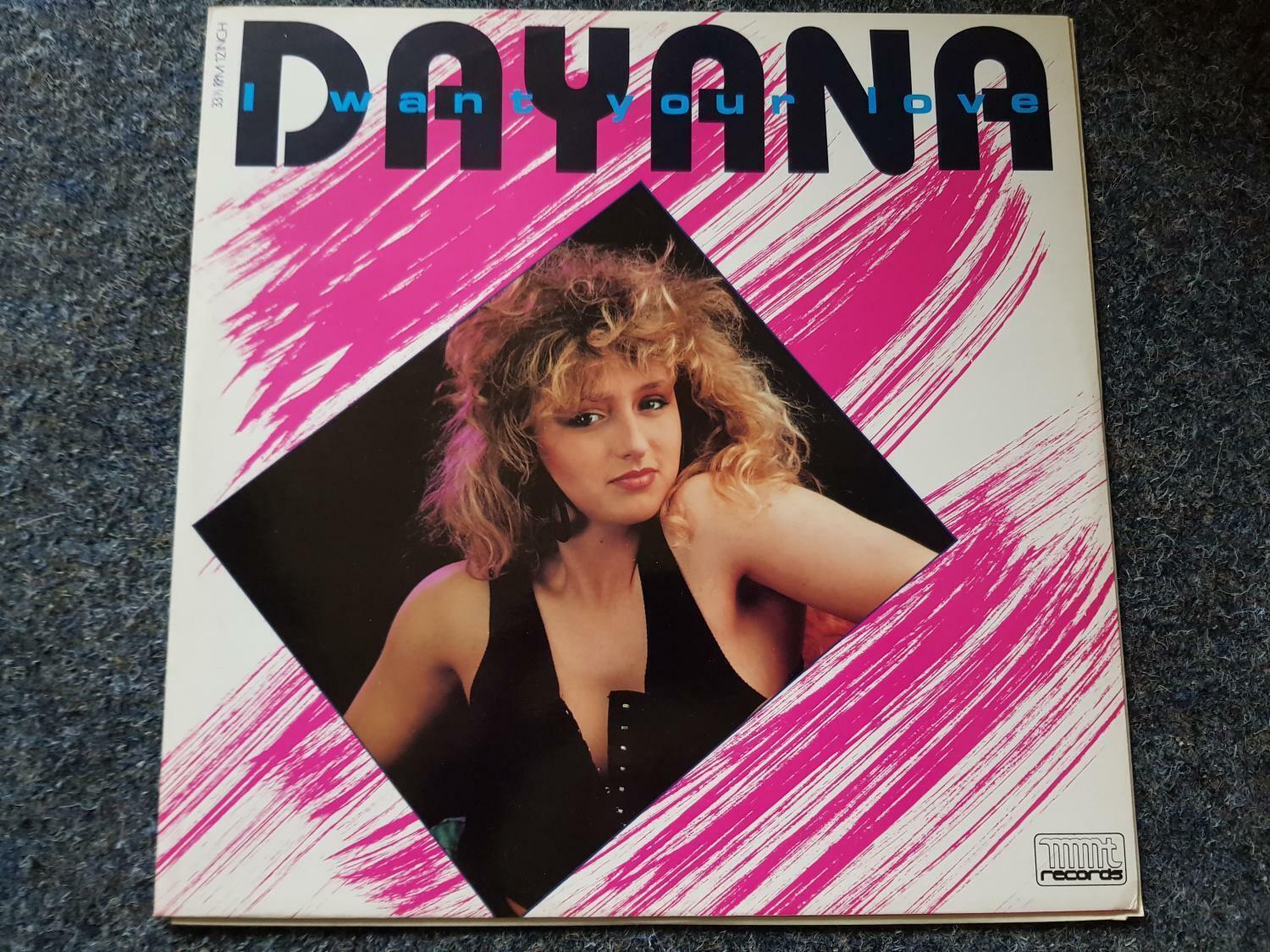 Dayana - I want your love 12'' Disco Vinyl Germany
