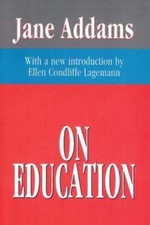 On Education by Jane Addams: New